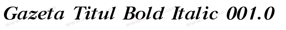 Gazeta Titul Bold Italic 001.001字体转换